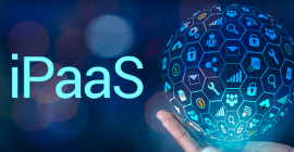 什么是iPaaS？详解集成平台即服务的核心功能与作用